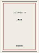 Couverture du livre « Jane » de Alexandre Dumas aux éditions Bibebook