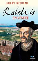 Couverture du livre « Rabelais en vendee » de Gilbert Prouteau aux éditions D'orbestier