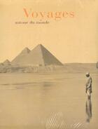Couverture du livre « Voyages Autour Du Monde » de Rustenholz Alain aux éditions Chene