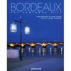 Couverture du livre « Bordeaux, capitale lumineuse » de Anne Garde et Laure Verniere aux éditions Assouline
