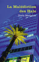 Couverture du livre « La malédiction des hale » de Mortman Doris aux éditions Libra Diffusio