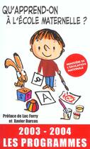 Couverture du livre « Qu'Apprend-On A L'Ecole Maternelle ? » de Cndp aux éditions Xo