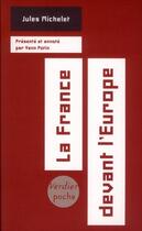 Couverture du livre « La France devant l'Europe » de Jules Michelet aux éditions Verdier