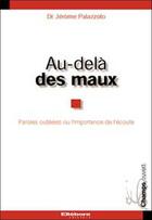 Couverture du livre « Au-dela des maux » de Jerome Palazzolo aux éditions Ellebore