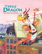 Couverture du livre « Le petit dragon aux ailes de carton » de Giancarlo Macri et 4-Leaf Clover Studio aux éditions Nuinui Jeunesse