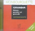 Couverture du livre « Grandir, aimer, perdre et grandir » de Montbourquette aux éditions Stanke Alexandre