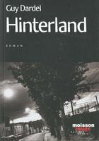 Couverture du livre « Hinterland » de Guy Dardel aux éditions Agnes Vienot