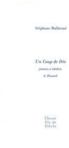 Couverture du livre « Un coup de dés ; jamais n'abolira le hasard » de Stephane Mallarme aux éditions Virgile
