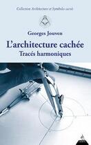 Couverture du livre « L'architecture cachée » de Georges Jouven aux éditions Dervy