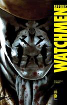 Couverture du livre « Before Watchmen : Intégrale vol.1 » de Darwyn Cooke et Lee Bermejo et Brian Azzarello aux éditions Urban Comics