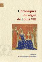 Couverture du livre « Chroniques de regne de louis viii (1223-1226) » de Desgrugillers/Guizot aux éditions Paleo