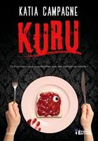 Couverture du livre « Kuru » de Katia Campagne aux éditions Evidence Editions