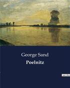 Couverture du livre « Poelnitz » de George Sand aux éditions Culturea