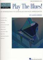 Couverture du livre « Composer showcase play the blues early intermediat » de Carman Luann aux éditions Hal Leonard