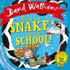 Couverture du livre « There's a snake in my school! » de David Walliams aux éditions Harper Collins