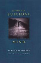 Couverture du livre « Autopsy of a suicidal mind » de Edwin S. Shneidman aux éditions Editions Racine