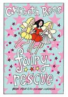 Couverture du livre « FAIRY RESCUE » de Gwyneth Rees aux éditions Pan Macmillan