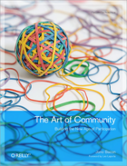 Couverture du livre « The Art of Community » de Jono Bacon aux éditions O'reilly Media