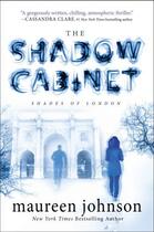 Couverture du livre « The Shadow Cabinet » de Maureen Johnson aux éditions Penguin Group Us