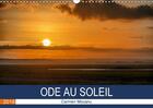 Couverture du livre « Ode au soleil calendrier mural 2018 din a3 horizontal - laissons les rayons du soleil » de Mocanu C aux éditions Calvendo