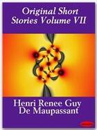 Couverture du livre « Original Short Stories Volume VII » de Guy de Maupassant aux éditions Ebookslib