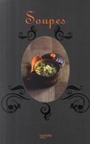 Couverture du livre « Soupes » de Thomas Feller aux éditions Hachette Pratique