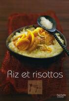 Couverture du livre « Riz et risotto » de Aude De Galard et Leslie Gogois aux éditions Hachette Pratique