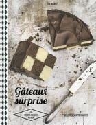 Couverture du livre « Gâteaux surprises » de Eva Harle aux éditions Hachette Pratique