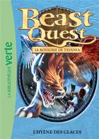 Couverture du livre « Beast Quest Tome 46 : l'hyène des glaces » de Adam Blade aux éditions Hachette Jeunesse