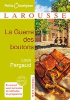 Couverture du livre « La guerre des boutons » de Louis Pergaud aux éditions Larousse