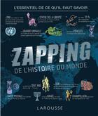 Couverture du livre « Le zapping de l'histoire du monde » de  aux éditions Larousse