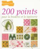 Couverture du livre « 200 Points Pour La Broderie Et La Tapisserie » de Ganderton Lucinda aux éditions Dessain Et Tolra