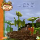 Couverture du livre « Papa est un champion » de Vanessa Rubio-Barreau aux éditions Gj Prod