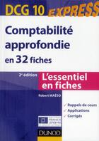 Couverture du livre « DCG 10 ; comptabilité approfondie en 32 fiches (2e édition) » de Robert Maeso aux éditions Dunod