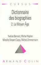 Couverture du livre « Dictionnaire Des Biographies T.2 » de Yvelise Bernard aux éditions Armand Colin