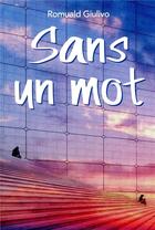 Couverture du livre « Sans un mot » de Romuald Giulivo aux éditions Ecole Des Loisirs