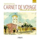 Couverture du livre « Carnet de voyage ; manuel de dessin » de Salvatore Santuccio aux éditions Eyrolles