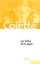 Couverture du livre « Les vrilles de la vigne » de Colette aux éditions Fayard