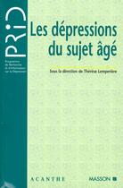 Couverture du livre « Les depressions du sujet age » de Therese Lemperiere aux éditions Elsevier-masson