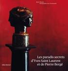 Couverture du livre « Les paradis secrets d'Yves Saint Laurent et Pierre Bergé » de Murphy/Terestchenko aux éditions Albin Michel