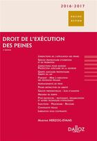Couverture du livre « Droit de l'exécution des peines (édition 2016/2017) » de Herzog-Evans Martine aux éditions Dalloz
