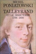 Couverture du livre « Talleyrand Et Le Directoire » de Michel Poniatowski aux éditions Perrin