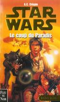 Couverture du livre « Trilogie yan solo t.1 ; coup du paradis » de Ann C. Crispin aux éditions Fleuve Editions