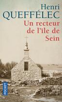 Couverture du livre « Un recteur de l'ile de Sein » de Henri Queffelec aux éditions Pocket