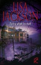 Couverture du livre « Noire était la nuit » de Lisa Jackson aux éditions Harlequin