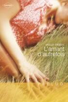 Couverture du livre « L'amant d'autrefois » de Molly O'Keefe aux éditions Harlequin