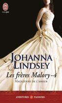 Couverture du livre « Les frères Malory Tome 4 ; magicienne de l'amour » de Johanna Lindsey aux éditions J'ai Lu