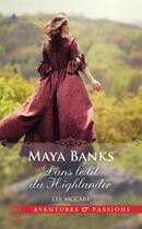 Couverture du livre « Les McCabe t.1 ; dans le lit du highlander » de Maya Banks aux éditions J'ai Lu