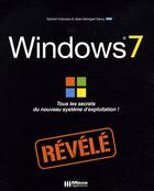 Couverture du livre « Windows 7 ; tous les secrets du nouveau système d'exploitatation ! » de Caicoya/Saury aux éditions Ma