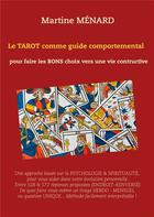 Couverture du livre « Le tarot comme guide comportemental. » de Martine Menard aux éditions Books On Demand